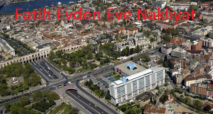 Fatih Evden Eve Nakliyat