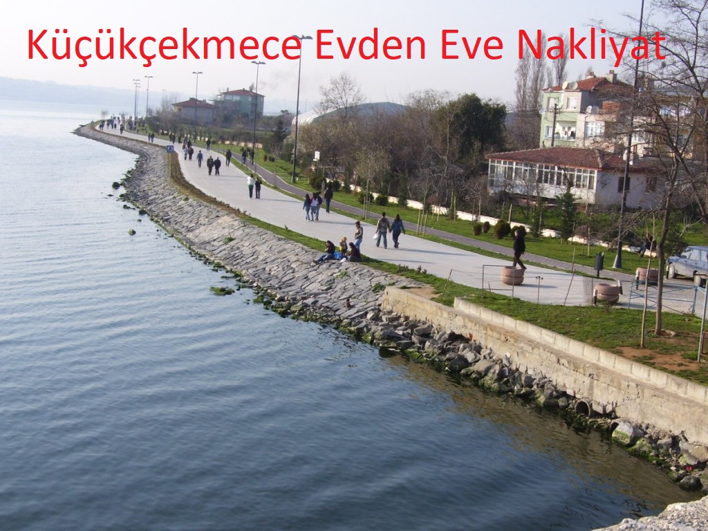 Küçükçekmece Evden Eve Nakliyat